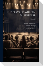 The Plays Of William Shakspeare