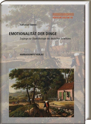 Riemer, Nathanael. Emotionalität der Dinge - Zugänge zur Objektökologie des deutschen Judentums. Harrassowitz Verlag, 2026.