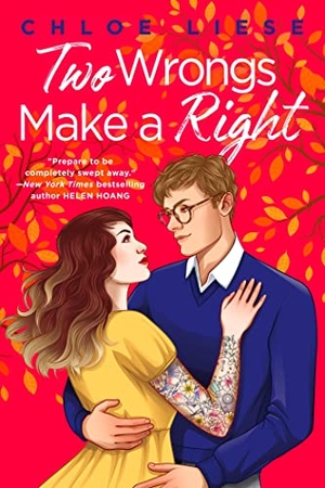 Liese, Chloe. Two Wrongs Make a Right - 'The perfect romcom' Ali Hazelwood. Little, Brown Book Group, 2022.