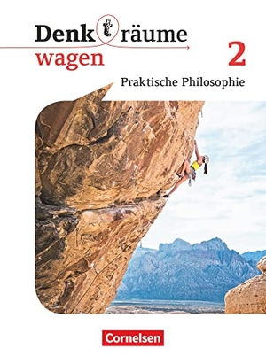 Brüning, Barbara / Brüning, Frederick et al. Denk(t)räume wagen. Band 2 - Nordrhein-Westfalen - Schülerbuch. Cornelsen Verlag GmbH, 2022.
