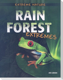 Rain Forest Extremes