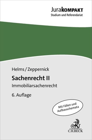 Helms, Tobias / Jens Martin Zeppernick. Sachenrecht II - Immobiliarsachenrecht. C.H. Beck, 2026.