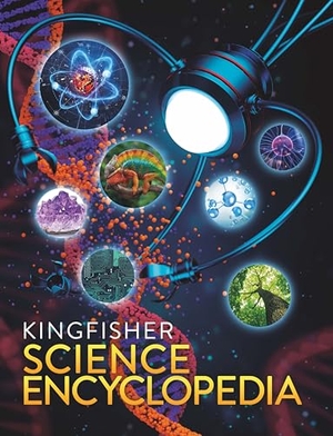 Taylor, Charles. Kingfisher Science Encyclopedia. Kingfisher, 2026.