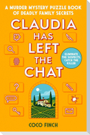 Claudia Has Left the Chat