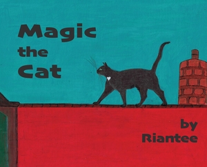 Rand, Riantee. Magic The Cat. Indy Pub, 2023.
