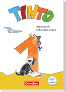 Tinto 1 1. Schuljahr - Arbeitsheft Schreiben/Lesen