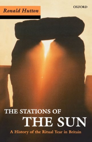 Hutton, Ronald. Stations of the Sun - A History of the Ritual Year in Britain. Oxford University Press, 2001.