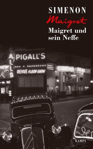 Simenon, Georges. Maigret und sein Neffe. Kampa Verlag, 2021.
