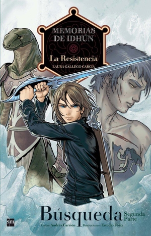 Gallego García, Laura. Memorias de Idhun en comic. La resistencia, búsqueda 2. Fundación Santa María-Ediciones SM, 2009.
