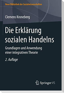 Die Erklärung sozialen Handelns