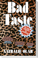 Bad Taste
