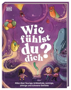 Mills, Andrea. Wie fühlst du dich? - Alles über feurige, kribbelnde, sonnige, zittrige und schwere Gefühle. Für Kinder ab 5 Jahren. Dorling Kindersley Verlag, 2026.