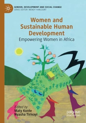 Tirivayi, Nyasha / Maty Konte (Hrsg.). Women and Sustainable Human Development - Empowering Women in Africa. Springer International Publishing, 2020.
