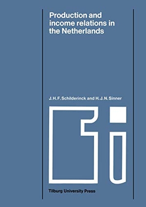 Sinner, H. J. / J. H. F. Schilderinck. Production and Income Relations in the Netherlands - A Semi ¿ regional input ¿ output analysis. Springer Netherlands, 1970.