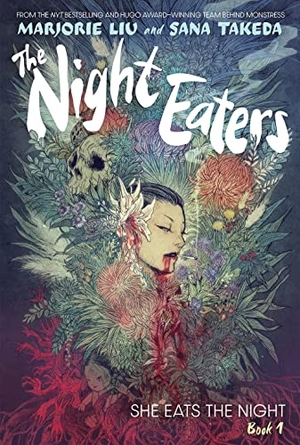 Liu, Marjorie. The Night Eaters: She Eats the Night (Book 1). Titan Books Ltd, 2022.