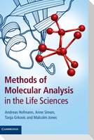 Methods of Molecular Analysis in the Life Sciences