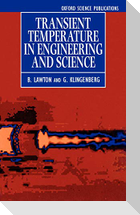 Transient Temperatures in Engineering and Science