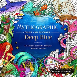 Attanasio, Fabiana. Mythographic Color and Discover: Deep Blue - An Artist's Coloring Book of Aquatic Worlds. St. Martin's Publishing Group, 2023.