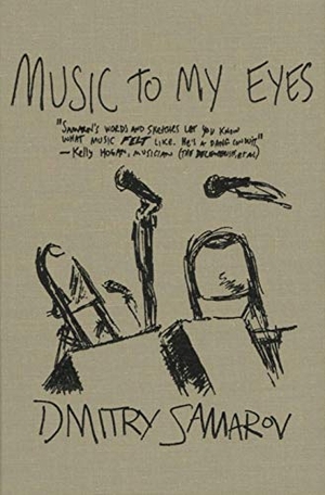 Samarov, Dmitry. Music to My Eyes. Tortoise Books, 2019.