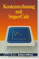 Kostenrechnung mit SuperCalc