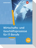IT-Berufe. Wirtschafts- und Geschäftsprozesse: Schulbuch