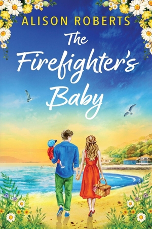 Roberts, Alison. The Firefighter's Baby. Boldwood Books Ltd, 2026.