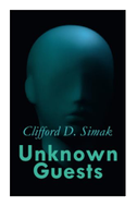 Unknown Guests