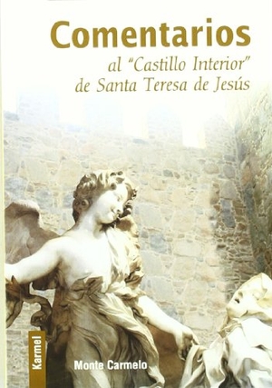 Álvarez Fernández, Tomás. Comentarios al Libro del castillo interior. Monte Carmelo, 2011.