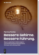 Bessere Gehirne. Bessere Führung.