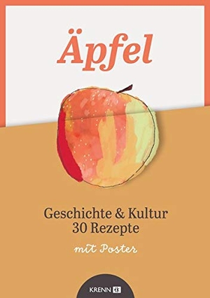 Krenn, Hubert. Äpfel - Geschichte & Kultur 30 Rezepte. Krenn, Hubert Verlag, 2024.