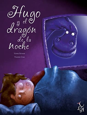 Sirvent Laguna, Gema. Hugo y el dragón de la noche. Editorial Libre Albedrío, 2015.