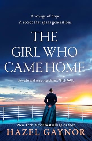 Gaynor, Hazel. The Girl Who Came Home. HarperCollins Publishers, 2026.