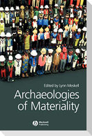 Archaeologies of Materiality