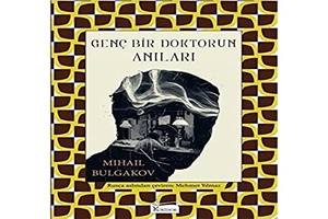 Bulgakov, Mihail. Genc Bir Doktorun Anilari Bez Ciltli. Koridor Yayincilik, 2022.