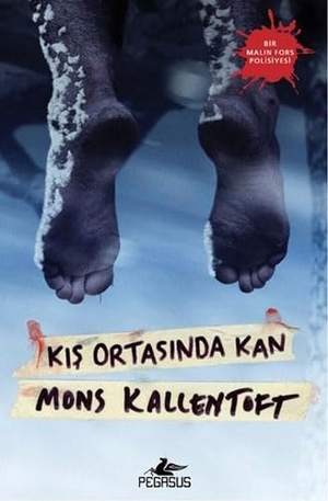 Kallentoft, Mons. Kis Ortasinda Kan. Pegasus Yayincilik, 2015.