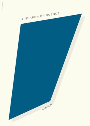 Garcia Lorca, Federico. In Search of Duende. New Directions Publishing Corporation, 2010.