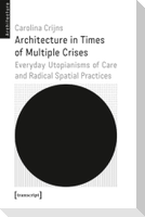 Architecture in Times of Multiple Crises