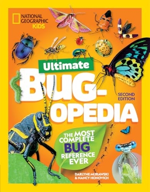 Murawski, Darlyne A. / Honovich, Nancy et al. Ultimate Bug-opedia - The Fact-Packed Insect Encyclopedia. HarperCollins Publishers, 2026.