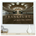 Frankfurt - mit der U-Bahn erfahren (hochwertiger Premium Wandkalender 2025 DIN A2 quer), Kunstdruck in Hochglanz