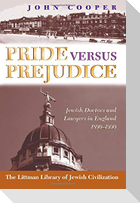 Pride Versus Prejudice