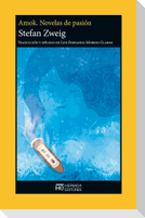 Amok : novelas de pasión