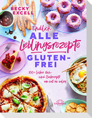 Endlich ALLE Lieblingsrezepte GLUTENFREI