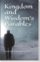 Kingdom and Wisdom's Parables