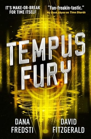 Fredsti, Dana / David Fitzgerald. Time Shards - Tempus Fury. Titan, 2021.