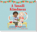A Small Kindness