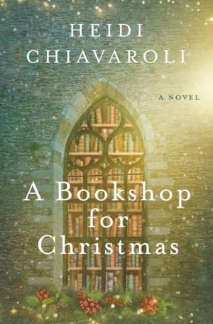 Chiavaroli, Heidi. A Bookshop for Christmas. Hope Creek Publishers, 2026.