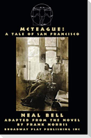 McTeague: A Tale of San Francisco
