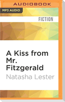 A Kiss from Mr. Fitzgerald