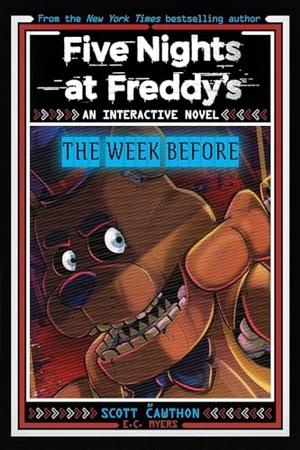 Cawthon, Scott. The Week Before. Scholastic Ltd., 2024.