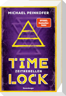 Timelock, Band 1 - Zeitrebellen